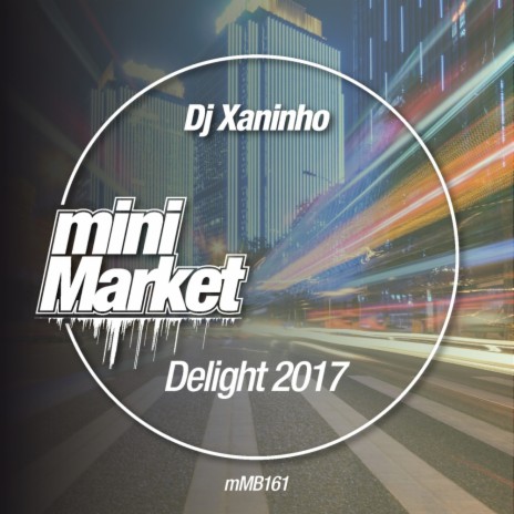Delight 2017 (Original Mix)