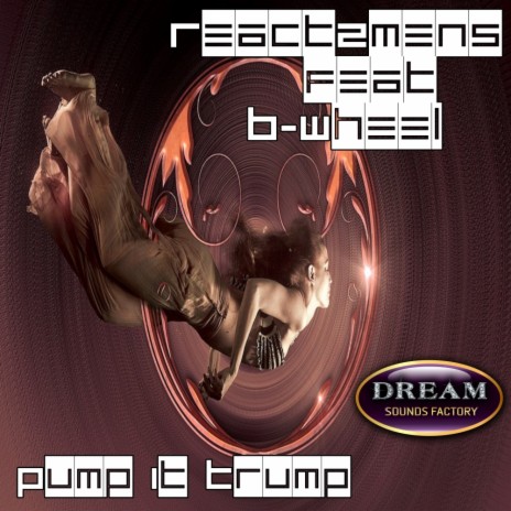 Pump It Trump (Good Bless Mix) ft. B-Wheel | Boomplay Music