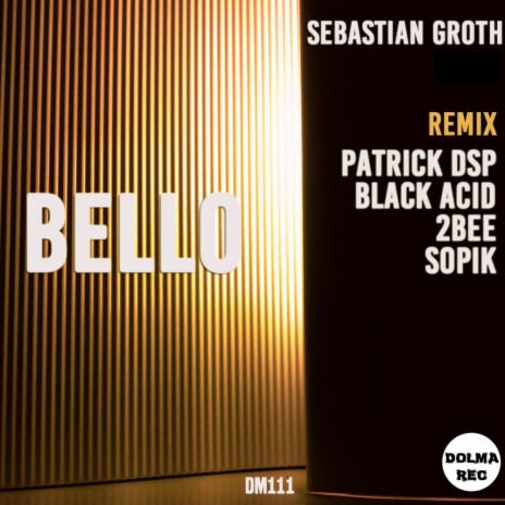 Bello (Patrick DSP Remix) | Boomplay Music