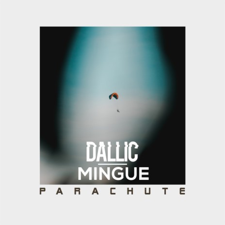 Parachute ft. Mingue | Boomplay Music