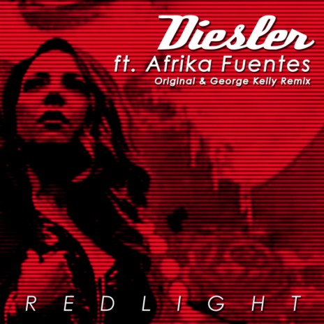 Red Light (George Kelly Dub) ft. Afrika Fuentes