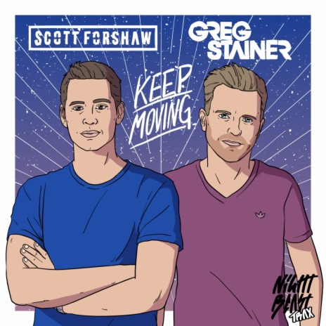 Keep On Moving (Original Mix) ft. Scott Forshaw | Boomplay Music