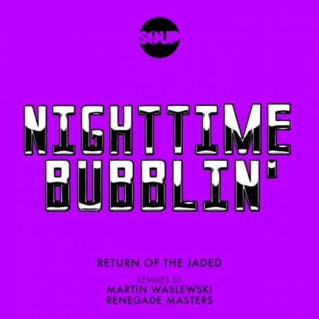 Nighttime Bubblin' (Martin Waslewski Remix)
