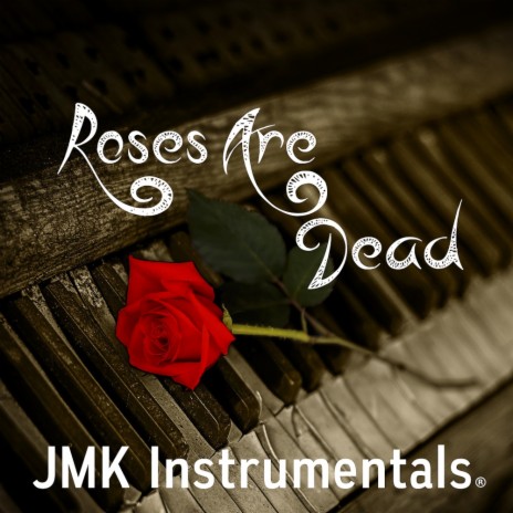 Roses Are Dead (Guitar Pop Type)