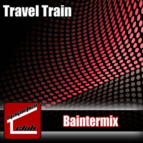 Travel Train (Original Mix)