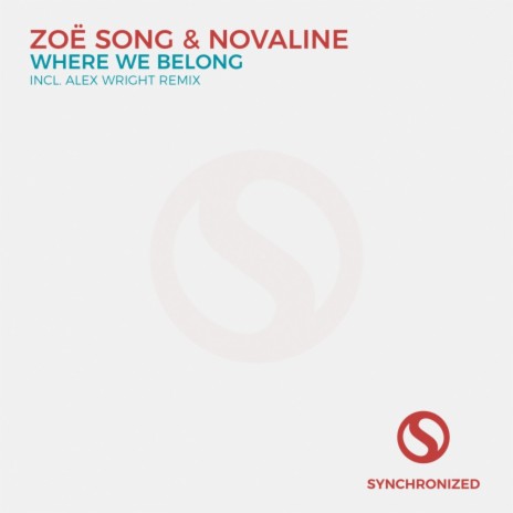 Where We Belong (Original Mix) ft. Novaline | Boomplay Music