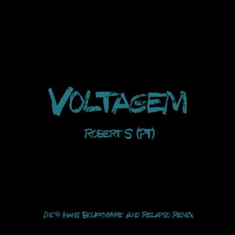 Voltagem (Relapso Remix) | Boomplay Music