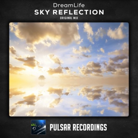 Sky Reflection (Original Mix)
