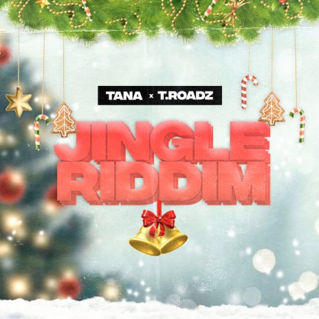 Jingle Riddim ft. T.roadz | Boomplay Music