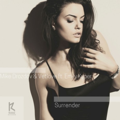 Surrender (Original Mix) ft. VetLove & Emily Kuper