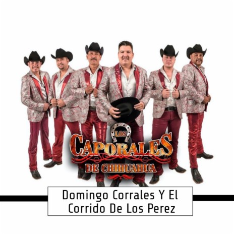 Domingo Corrales Y El Corrido De Los Perez (En Vivo) | Boomplay Music