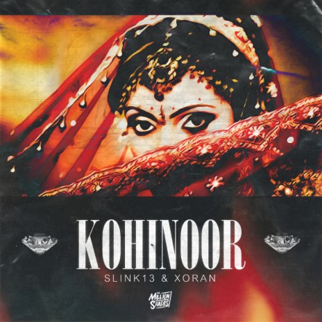 Kohinoor ft. XORAN | Boomplay Music