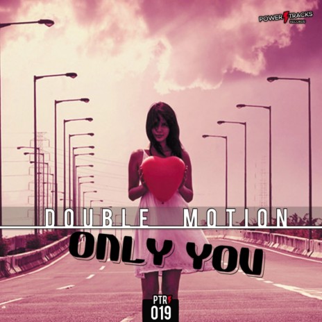 Only You (Original Mix)