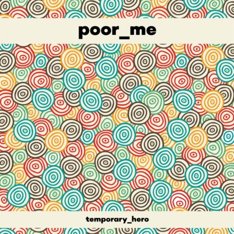 Poor Me (Original Mix) | Boomplay Music