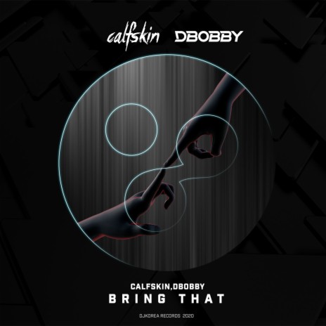 Bring That (Original Mix) ft. Dbobby | Boomplay Music