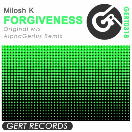 Forgiveness (AlphaGerius Remix)