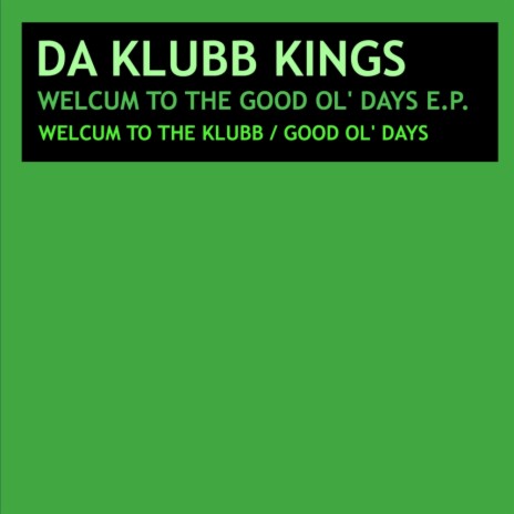 Good Ol' Days (Original Mix)