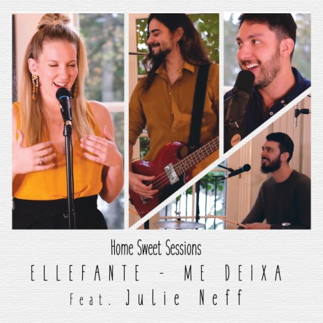 Me Deixa (Ao Vivo (Home Sweet Sessions)) ft. Julie Neff | Boomplay Music