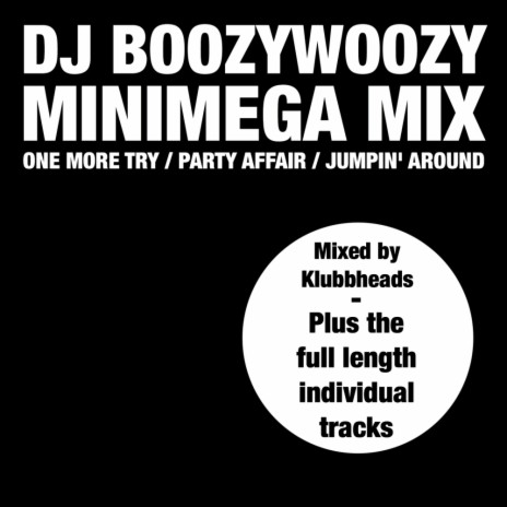 Minimega Mix (One More Try, Party Affair, Jumping' Around) (Original Mix)