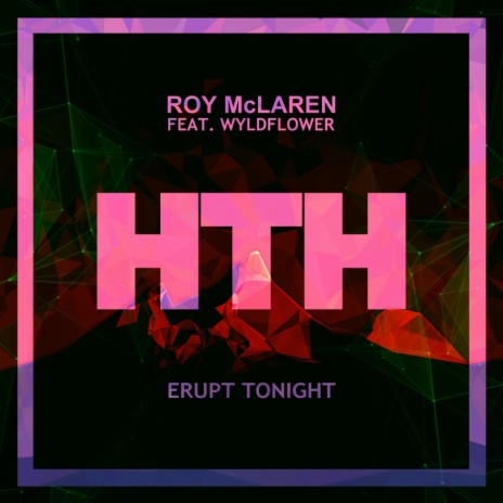 Erupt Tonight (Original Mix) ft. Wyldflower