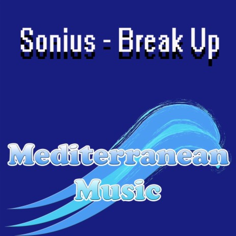 Break Up (Original Mix)