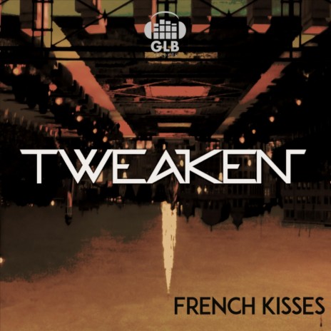 French Kisses (Original Mix) | Boomplay Music