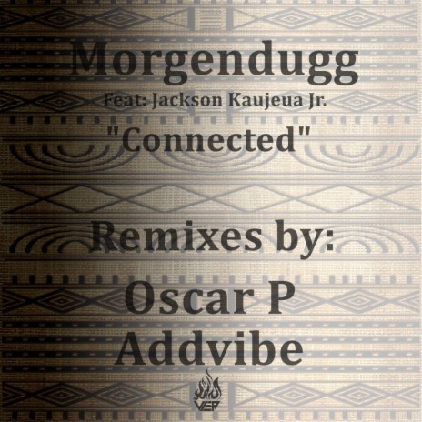 Connected (Original Mix) ft. Jackson Kaujeua Jr.
