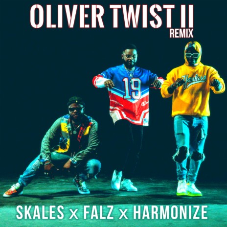Oliver Twist II (Remix) ft. Falz & Harmonize | Boomplay Music