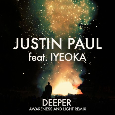 Deeper (Awareness and Light Remix) ft. Iyeoka | Boomplay Music