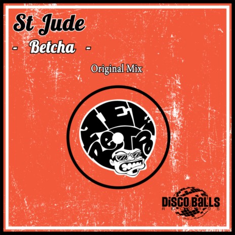 Betcha (Original Mix)