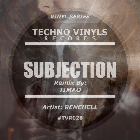 Subjection (Timao Remix)