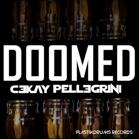 Doomed (Ck Pellegrini Remix) | Boomplay Music