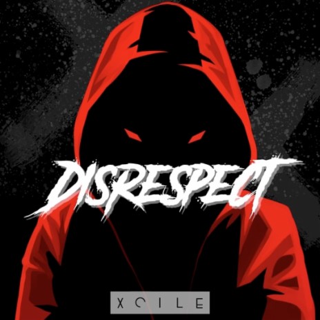 Disrespect | Boomplay Music