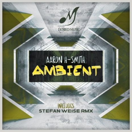 Ambient (Stefan Weise Remix) | Boomplay Music