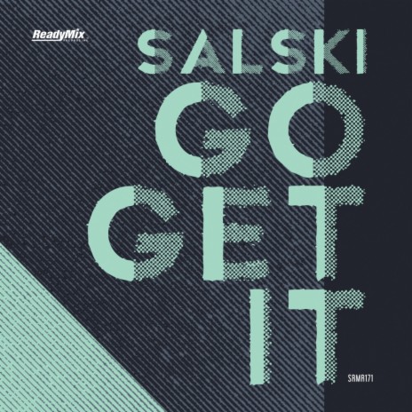 Go Get It (Kiano & Below Bangkok & Spring Reason Remix)