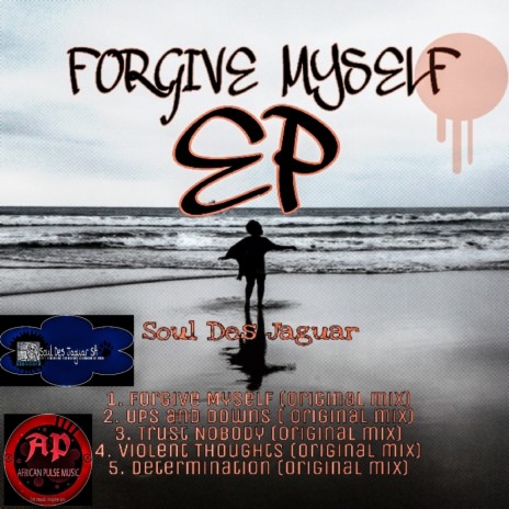 Forgive Myself (Original Mix)