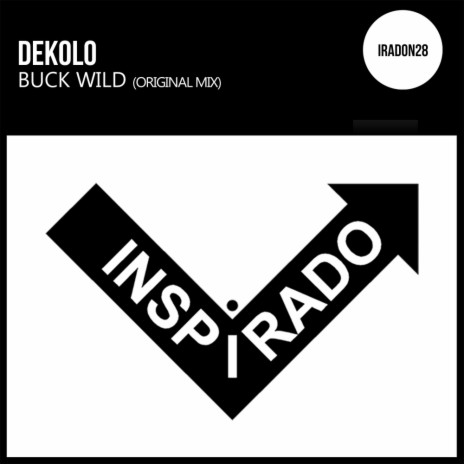 Buck Wild (Original Mix)