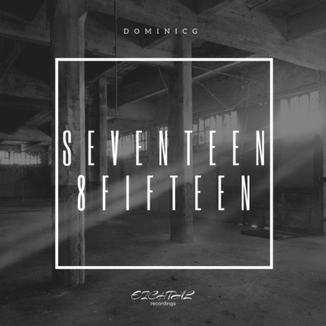 Seventeen8Fifteen (Original Mix)