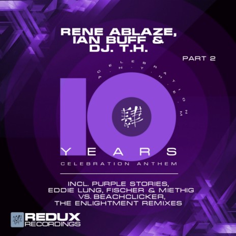 10 Years (The Enlightment Remix) ft. Ian Buff & DJ T.H.