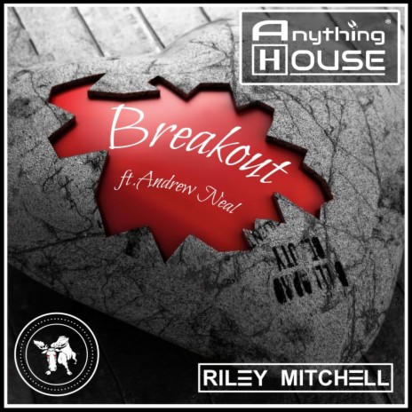 Breakout (Original Mix) ft. Riley Mitchell | Boomplay Music