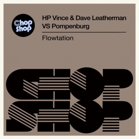 Flowtation (Nu Disco Mix) ft. Dave Leatherman & Pompenburg | Boomplay Music