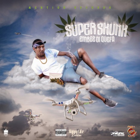 Super Skunk ft. Mention Records | Boomplay Music