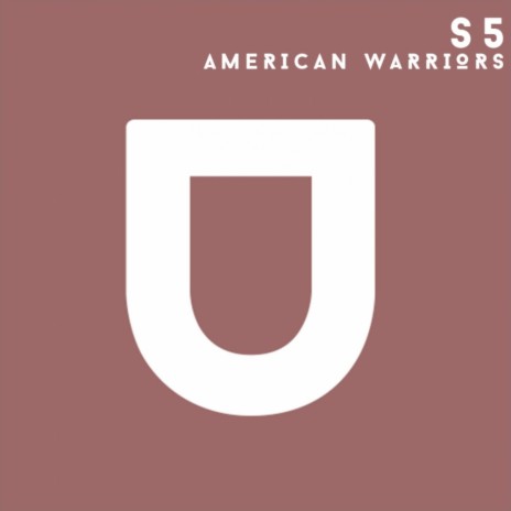 American Warriors (Original Mix) | Boomplay Music