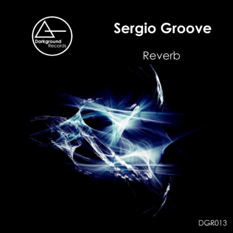 Reverb (Original Mix) | Boomplay Music