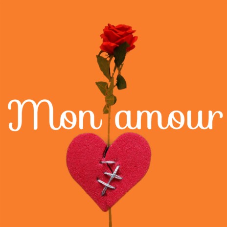 Mon amour | Boomplay Music