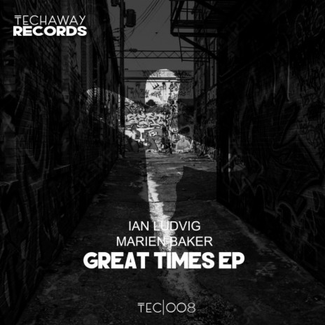 Great Times (Original Mix) ft. Marien Baker