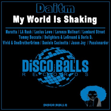 My World Is Shaking (Delighters & LeGround & Doris D. Back To 80's Vocal Dub Mix)