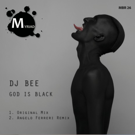 God Is Black (Original Mix) | Boomplay Music