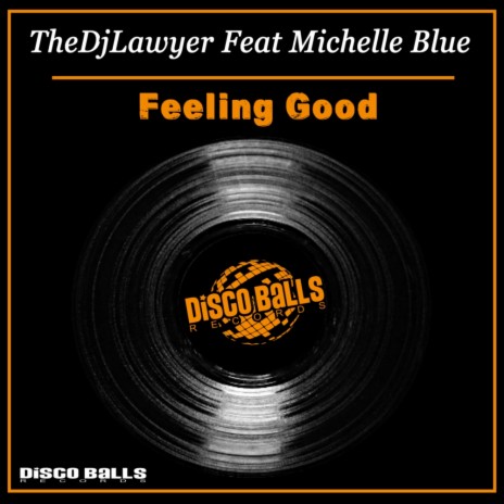 Feeling Good (Unoriginal Mix) ft. Michelle Blue | Boomplay Music