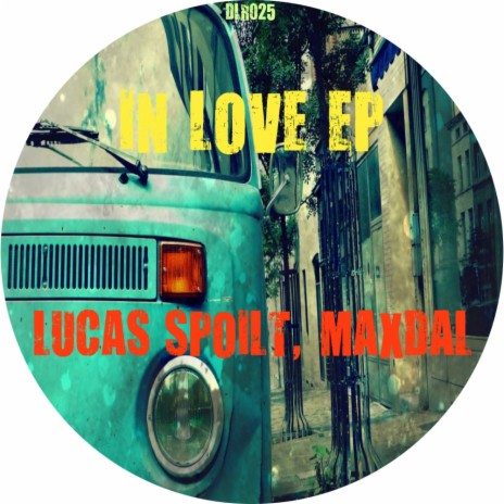 Lucas In Love (Original Mix) | Boomplay Music